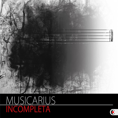 Musicarius - Incompleta [CD]