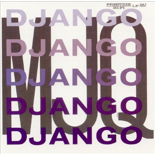 Modern Jazz Quartet - DJANGO