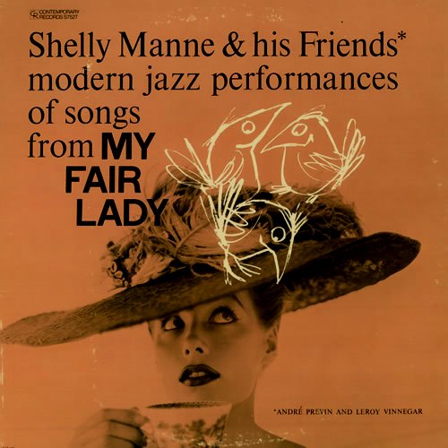 Shelly Manne & His Friends - MY FAIR LADY