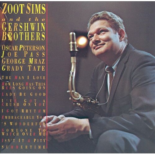 Zoot Sims - ZOOT SIMS AND THE GERSHWIN BROTHERS
