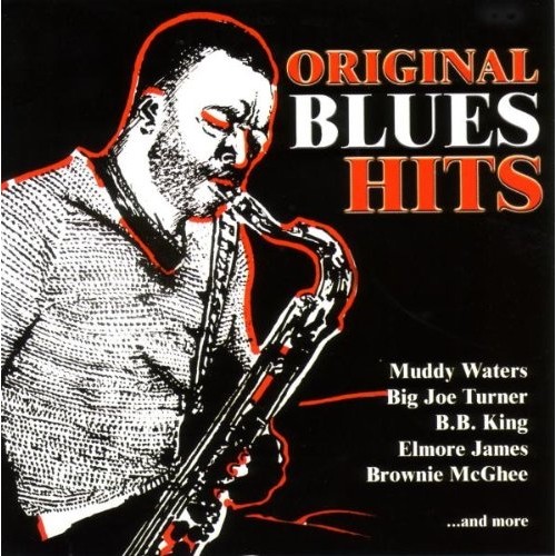 Original Blues Hits - Various Artists [CD]