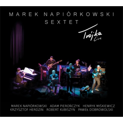 Marek Napiórkowski Sextet - TRÓJKA LIVE