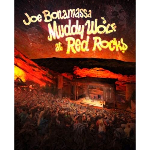Joe Bonamassa - MUDDY WOLF AT RED ROCKS [2DVD]