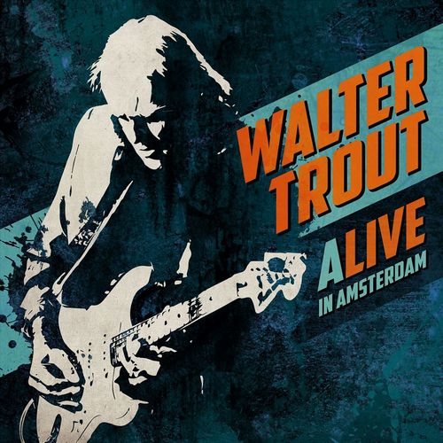 Walter Trout - ALIVE IN AMSTERDAM [2CD]