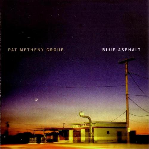 Pat Metheny Group - Blue Asphalt [CD]