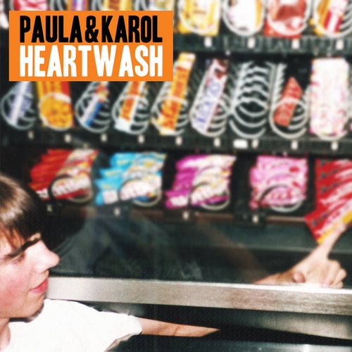 Paula & Karol - Heartwash [LP]
