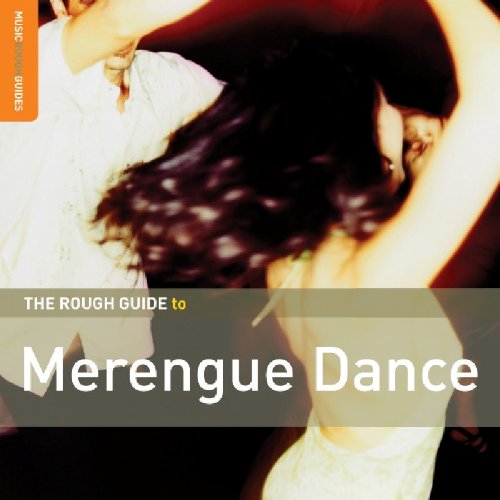 The Rough Guide To MERENGUE DANCE (+ bonus CD by CARLITOS ALMONTE) - VARIOUS ARTISTS