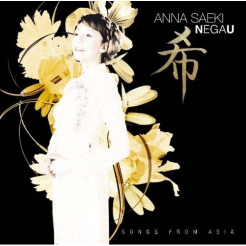 Anna Saeki - NEGAU - SONGS FROM ASIA