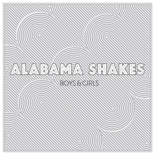 Alabama Shakes - Boys & Girls [LP+7']
