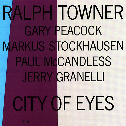 Ralph Towner - CITY OF EYES