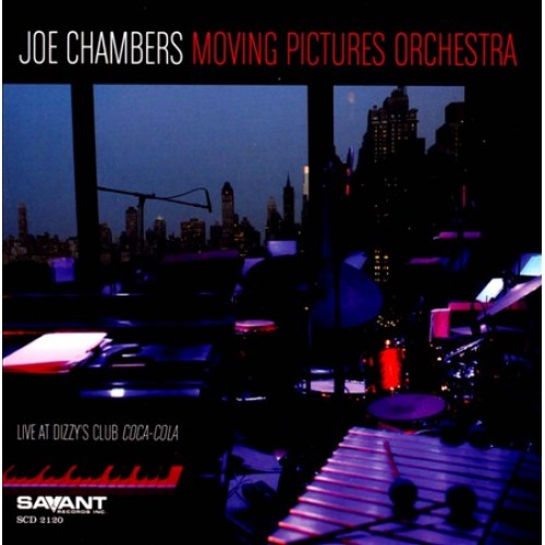 Joe Chambers Moving Pictures Orchestra - Live At Dizzy's Club Coca-Cola [CD]