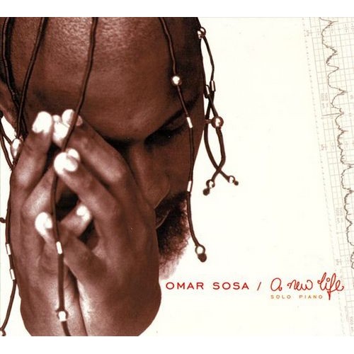 Omar Sosa - A NEW LIFE