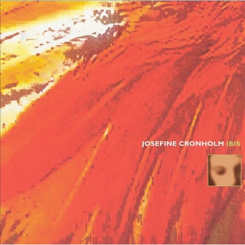 Josefine Cronholm & Ibis - Wild Garden [CD]