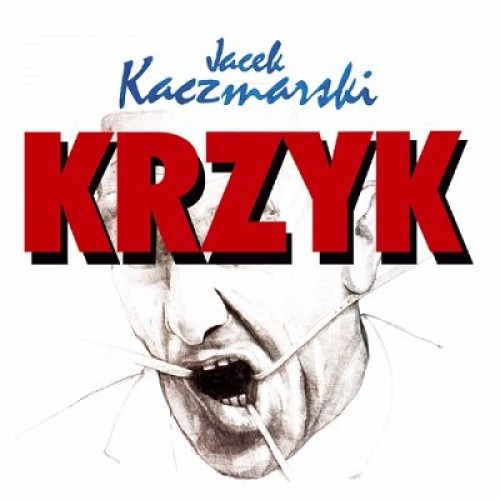 Jacek Kaczmarski - KRZYK [LP]
