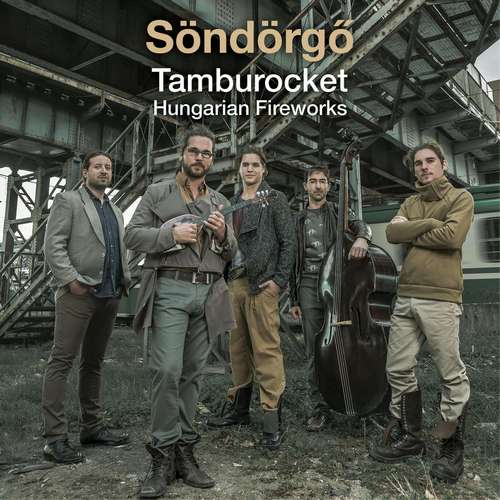 Sondorgo - TAMBORUCKET HUNGARIAN FIREWORKS