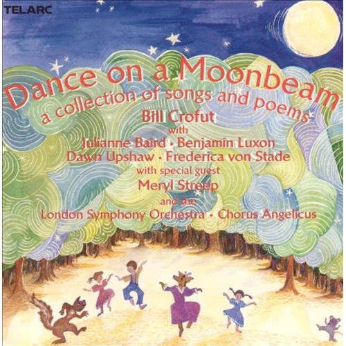 Bill Crofut - Dance On A Moonbeam: A Collection of Songs and Poems [CD]  