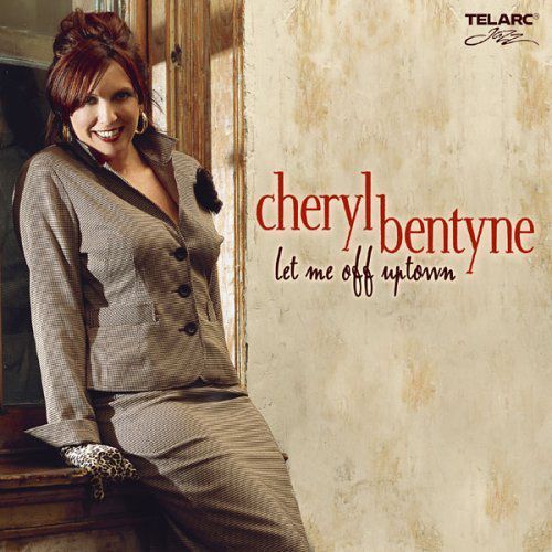 Cheryl Bentyne - Let Me Off Uptown [CD]