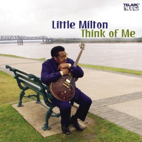 Little Milton - Think Of Me [CD]