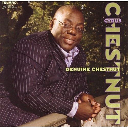 Cyrus Chestnut - Genuine Chestnut [CD]