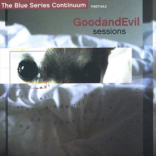 The Blue Series Continuum - GOODandEVIL SESSIONS