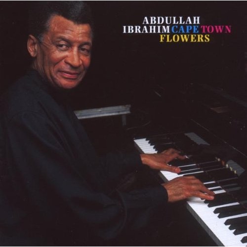 Abdullah Ibrahim - Cape Town Flowers [CD]