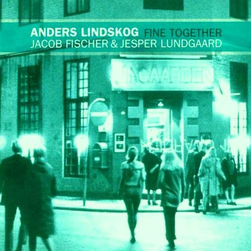 Anders Lindskog - Fine Together [CD]
