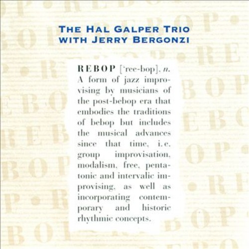 The Hal Galper Trio - REBOP
