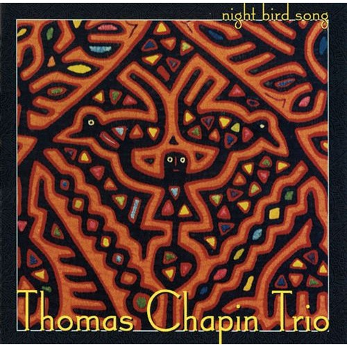 Thomas Chapin Trio - Night Bird Song [CD]