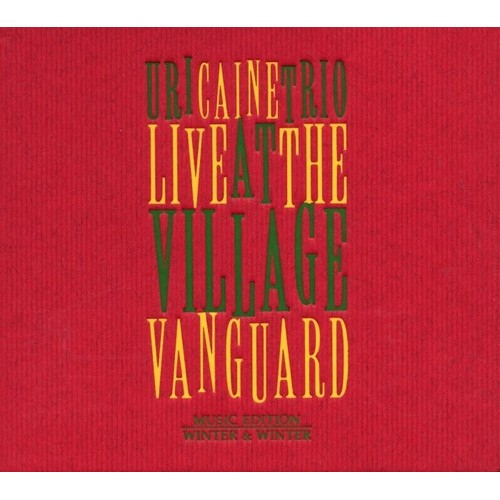 Uri Caine Trio - LIVE AT THE VILLAGE VANGUARD