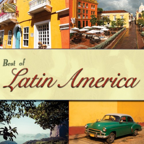 Best of Latin America - Various Artists [CD]