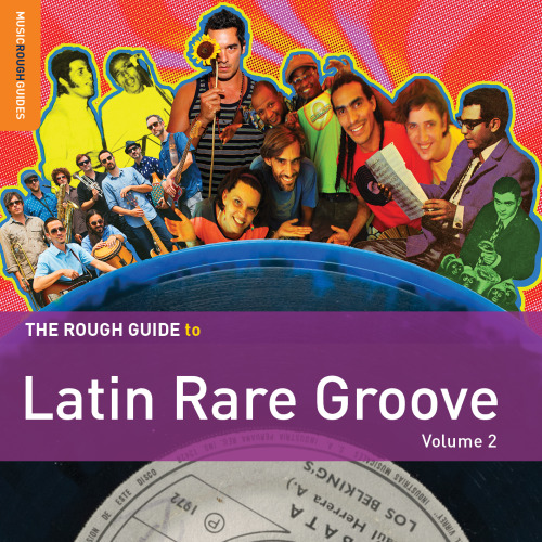 The Rough Guide To LATIN RARE GROOVE VOL.2 [CD + digital download]