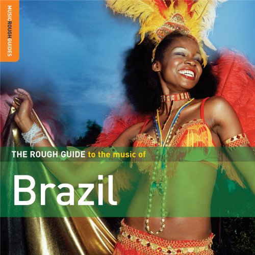 Various Artists - THE ROUGH GUIDE TO THE MUSIC OF BRAZIL