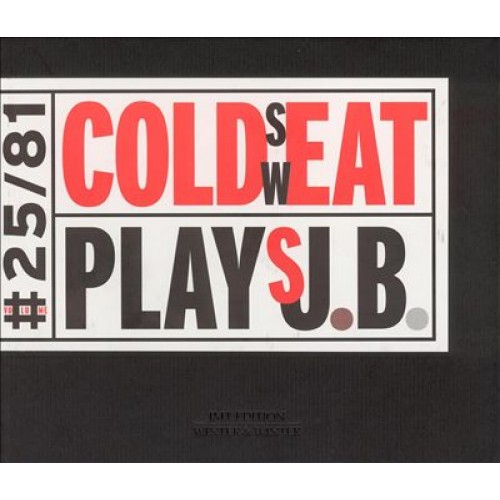 Cold Sweat - PLAYS J.B.