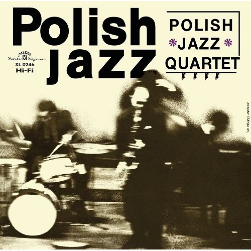 Polish Jazz Quartet - POLISH JAZZ QUARTET [LP]