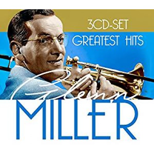 Glenn Miller - Greatest Hits [3CD]