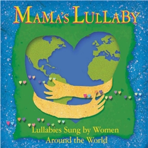 MAMA'S LULLABY - Various Artists