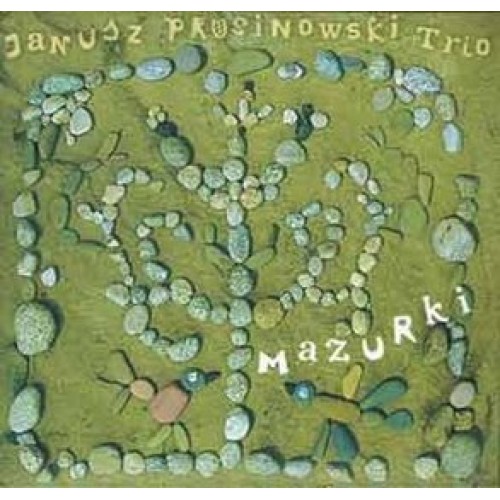 Janusz Prusinowski Trio - Mazurki [CD]