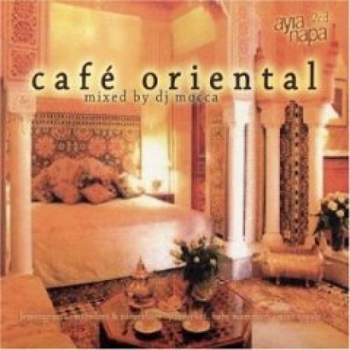 CAFE ORIENTAL - MIXED BY DJ MOCCA - Various Artists [2CD]