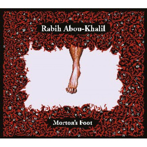 Rabih Abou-Khalil - Morton's Foot [CD]