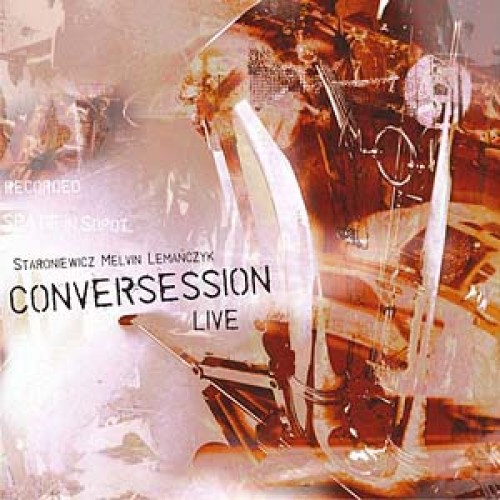 Wojciech Staroniewicz Trio - Conversession Live [CD]