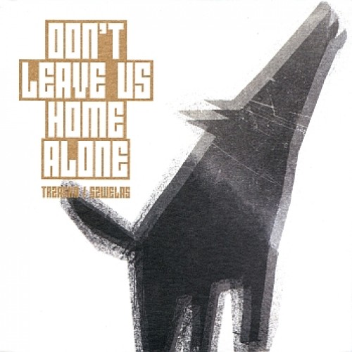 Mikołaj Trzaska and Tomasz Szwelnik - Don’t Leave Us Home Alone [CD]