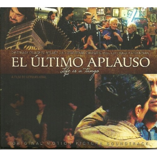 EL ULTIMO APLAUSO - LIFE IS A TANGO-film by German Kral