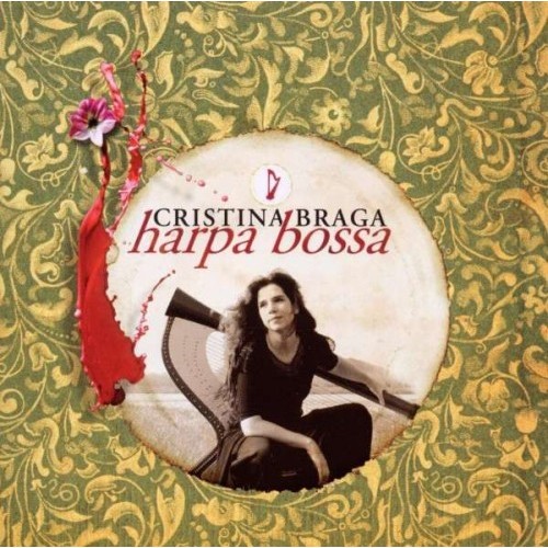 Cristina Braga - HARPA BOSSA