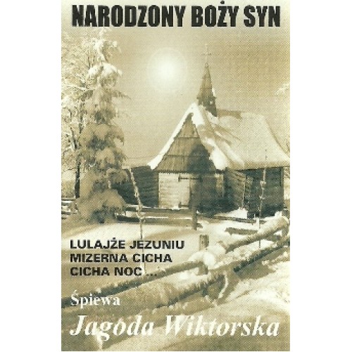Jagoda Wiktorska - Narodzony Boży Syn [Compact Cassette]